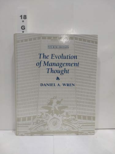 Imagen de archivo de The Evolution of Management Thought, 4th Edition a la venta por Wonder Book