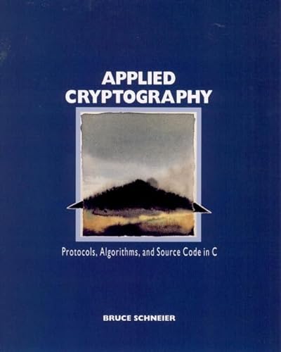 Stock image for Applied Cryptography : Protocols, Algorithms and Source Code in C for sale by Better World Books: West
