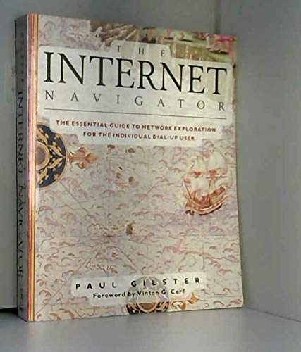 Imagen de archivo de The Internet Navigator a la venta por Top Notch Books