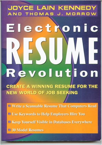 Imagen de archivo de Electronic Resume Revolution : Create a Winning Resume for the New World of Job Seeking a la venta por Better World Books