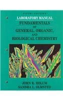 Fundamentals of General, Organic, and Biological Chemistry, Laboratory Manual (9780471598787) by Holum, John R.