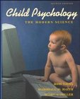 Imagen de archivo de Child Psychology : The Modern Science a la venta por Better World Books: West