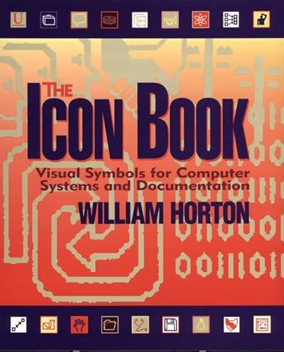 9780471599005: The Icon Book: Visual Symbols for Computer Systems and Documentation