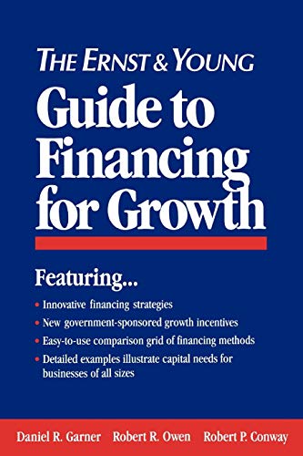 Stock image for The Ernst & Young Guide to Financing for Growth for sale by Chiron Media