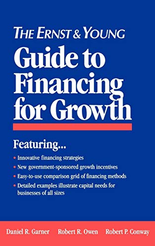 Imagen de archivo de The Ernst & Young Guide to Financing for Growth a la venta por HPB-Red