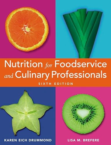 Beispielbild fr Nutrition for Foodservice and Culinary Professionals zum Verkauf von ThriftBooks-Atlanta