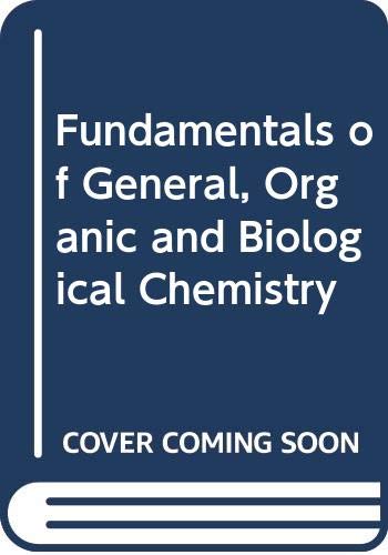 9780471599814: Fundamentals of General, Organic and Biological Chemistry
