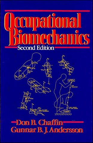 Beispielbild fr Occupational Biomechanics zum Verkauf von Better World Books