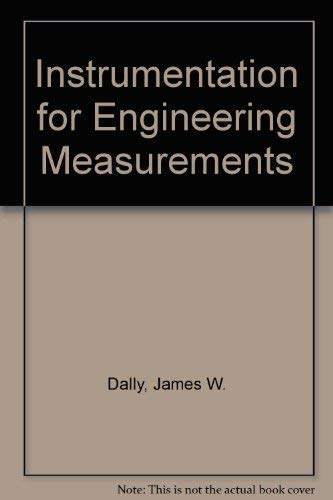 Imagen de archivo de Instrumentation for Engineering Measurements a la venta por Kennys Bookstore