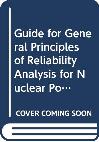 Imagen de archivo de IEEE Guide for General Principles of Reliability Analysis of Nuclear Power Generating Station Safety: An American National Standard a la venta por HPB-Red