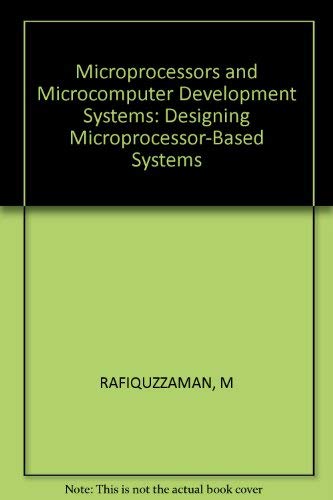 9780471603467: Microprocessors and Microcomputer Development Systems: Designing Microprocessor-Based Systems