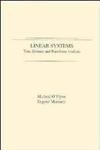 9780471603733: Linear Systems: Time Domain and Transform Analysis