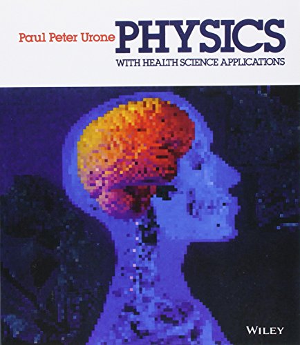 Imagen de archivo de Physics With Health Science Applications a la venta por HPB-Red