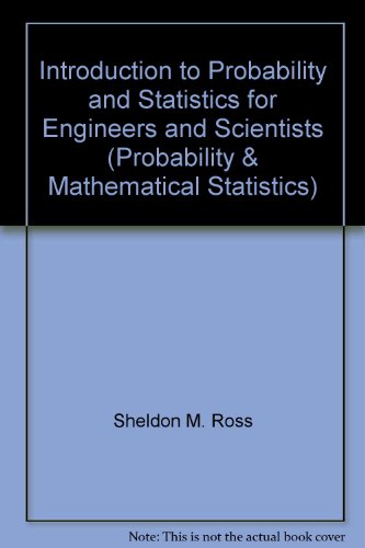 Stock image for Introduction to Probability and Statistics for Engineers and Scientists (Probability & Mathematical Statistics S.) for sale by Anybook.com