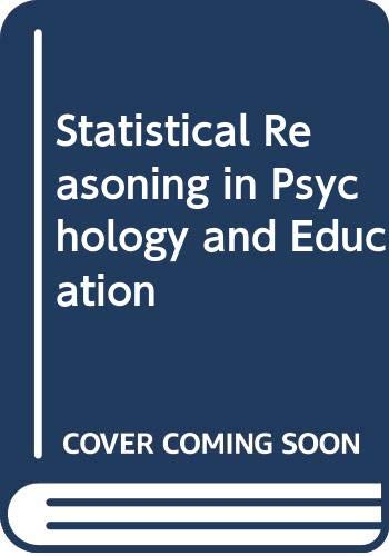 9780471608271: Statistical Reasoning in Psychology and Education