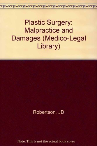 Stock image for Plastic Surgery Malpractice and Damages (MEDICO-LEGAL LIBRARY) for sale by HPB-Red