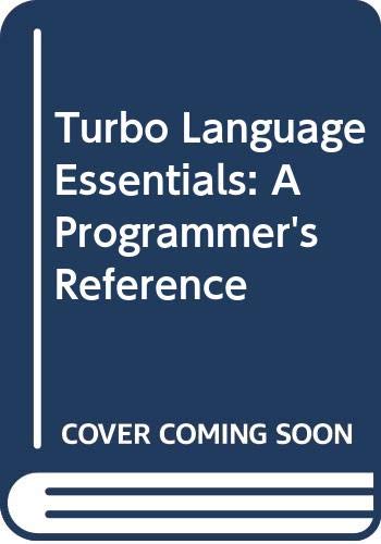 Stock image for Turbo Language Essentials: A Programmer's Reference for sale by -OnTimeBooks-