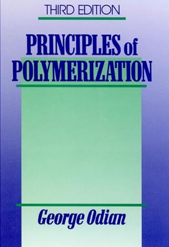 9780471610205: Principles of Polymerization