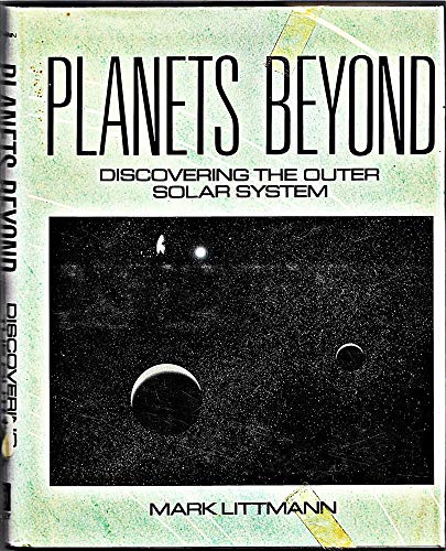 Imagen de archivo de Planets Beyond : Discovering the Outer Solar System a la venta por Better World Books: West