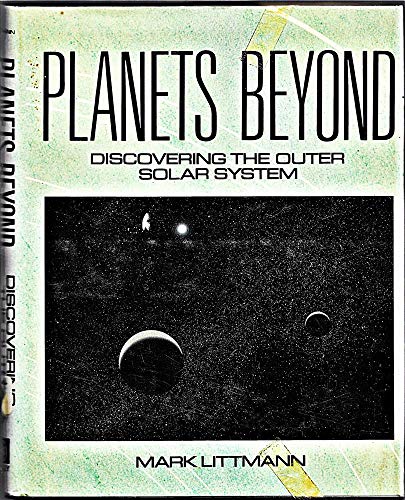 Stock image for Planets Beyond : Discovering the Outer Solar System for sale by Better World Books: West