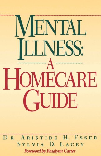 Beispielbild fr Mental Illness: A Homecare Guide zum Verkauf von Wonder Book