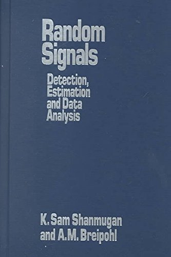 Stock image for Random Signals: Detection Estimation & Data Analysis for sale by ThriftBooks-Dallas