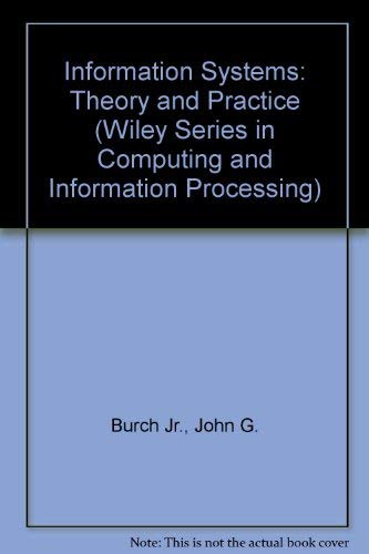 9780471612933: Information Systems: Theory and Practice (Wiley Series in Computing and Information Processing)