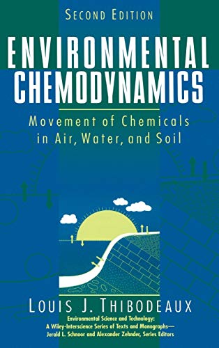 Beispielbild fr Environmental Chemodynamics: Movement of Chemicals in Air, Water, and Soil, 2nd Edition zum Verkauf von HPB-Red