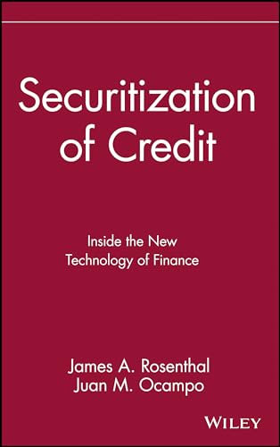 Stock image for Securitization of Credit : Inside the New Technology of Finance for sale by Better World Books