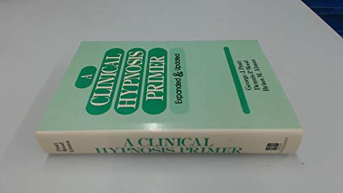 9780471613848: A Clinical Hypnosis Primer: Expanded and Updated