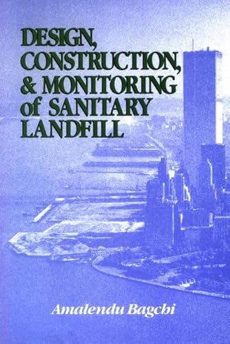 9780471613862: Design, Construction and Monitoring of Sanitary Landfill