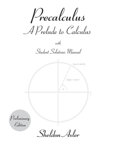 Stock image for Precalculus, Preliminary Edition: A Prelude to Calculus for sale by HPB-Red