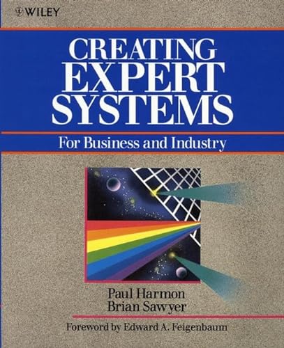 Imagen de archivo de Creating Expert Systems for Business and Industry a la venta por Books Unplugged