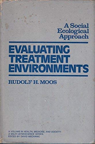 Beispielbild fr Evaluating Treatment Environments : A Social Ecological Approach zum Verkauf von Better World Books