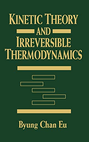 9780471615248: Kinetic Theory and Irreversible Thermodynamics