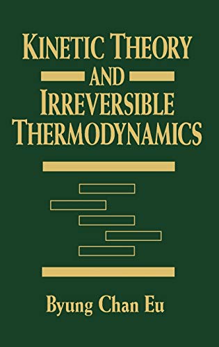 Stock image for Kinetic Theory and Irreversible Thermodynamics for sale by Zubal-Books, Since 1961