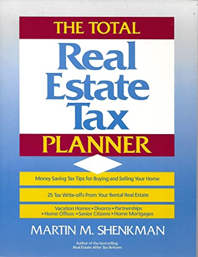 9780471615361: The Total Real Estate Tax Planner