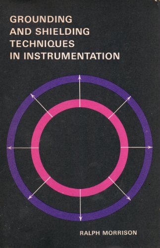 9780471616177: Grounding and Shielding Techniques In Inst