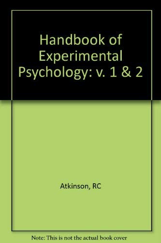 Stevens' Handbook of Experimental Psychology, 2 Volumes.; Second Edition. Volume 1: Perception an...