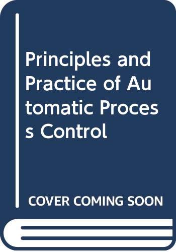 9780471616337: Principles and Practice of Automatic Process Control