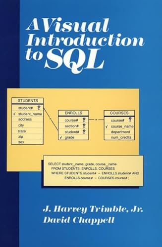 A Visual Introduction to SQL (9780471616849) by Trimble Jr., J. Harvey; Chappell, David