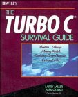 Beispielbild fr The Turbo C(r) Survival Guide zum Verkauf von -OnTimeBooks-