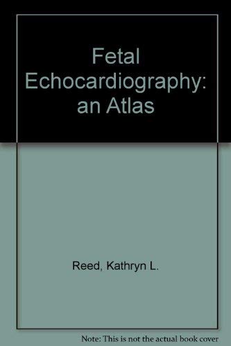 Stock image for Fetal Echocardiography: An Atlas for sale by Salish Sea Books
