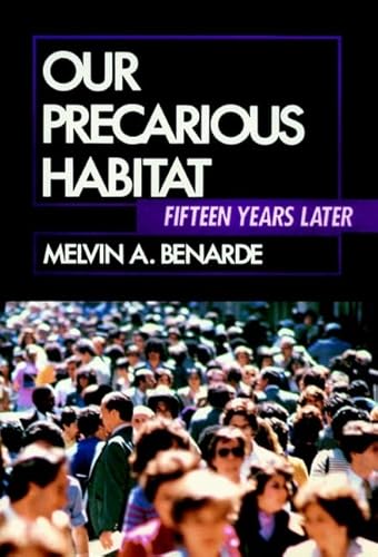 9780471617501: Our Precarious Habitat: Fifteen Years Later