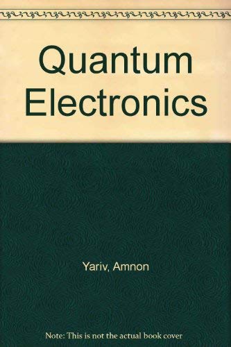 9780471617716: Quantum Electronics