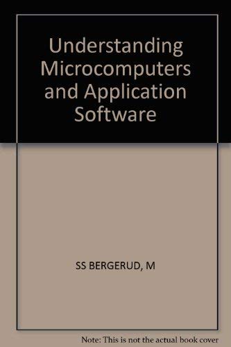Stock image for Understanding Microcomputers and Application Software for sale by a2zbooks