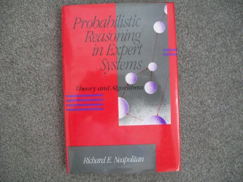 Stock image for Probabilistic Reasoning in Expert Systems : Theory and Algorithms for sale by Better World Books