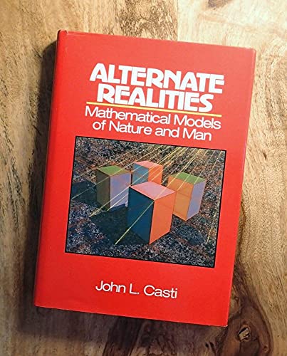 9780471618423: Alternate Realities: Mathematical Models of Nature and Man