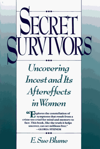 9780471618430: Secret Survivors: Uncovering Incest and Its Aftereffects in Women
