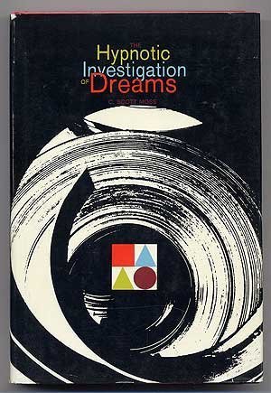 Imagen de archivo de Hypnotic Investigation of Dreams a la venta por Hawking Books